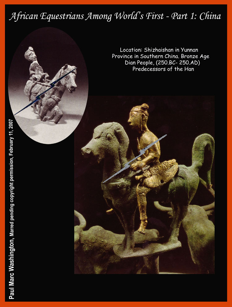 Equestrians, horsemen, African, Shizhaishan, Yunnan Province, Southern China. Dian People, (250.BC- 250.AD), Predecessors of the Han. art, art history, Paul Marc Washington, paleoneolithic@yahoo.com 